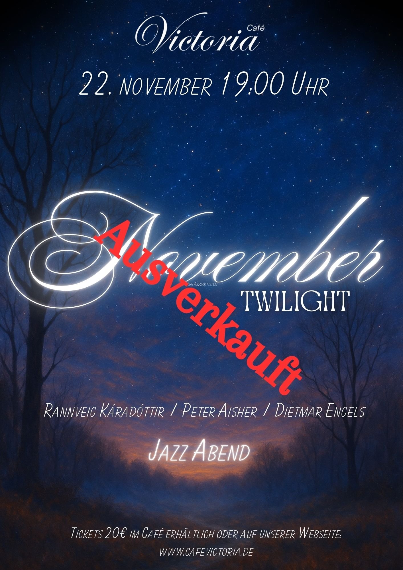 November Twilight Jazzkonzert Poster im Café Victoria, ausverkauft.