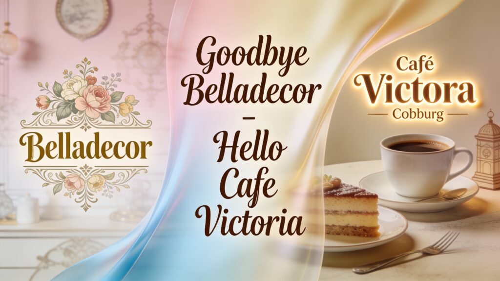 Goodbye Belladecor, Hello Café Victoria in Coburg.